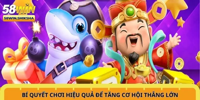 bi-quyet-choi-hieu-qua-de-tang-co-hoi-thang-lon